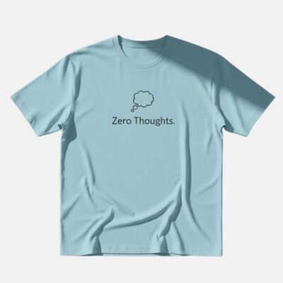 Zero Thoughts Sky Blue Tee